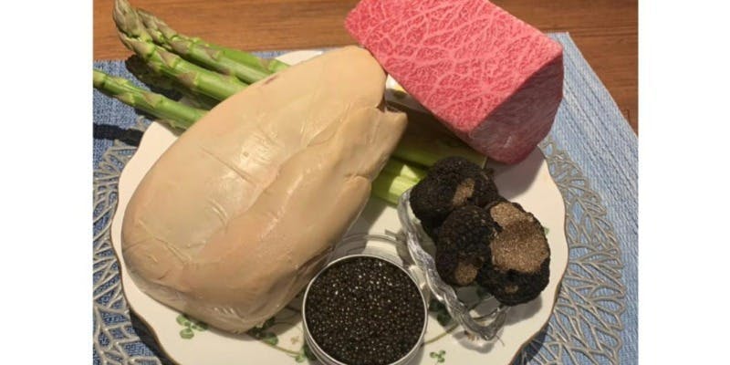【世界三大珍味を食すコース】フォワグラ、キャビア、トリュフ 全5品